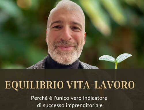 Equilibrio Vita-Lavoro: Perché è l’unico vero indicatore di successo imprenditoriale